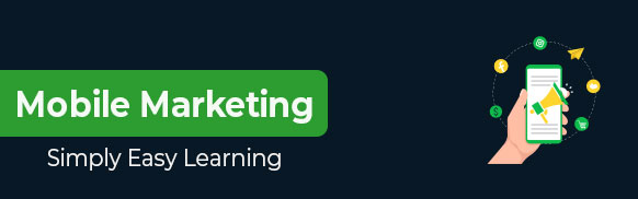 Mobile Marketing Tutorial